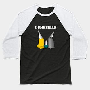 DUMBBELLS Baseball T-Shirt